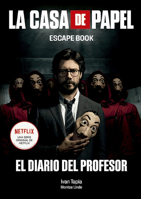La casa de papel: El diario del Profesor. Escape book