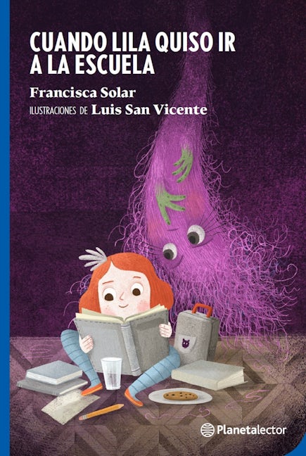 Book cover image for Cuando Lila quiso ir a la escuela / When Lila Wanted to Go to school ISBN: 9786070765117