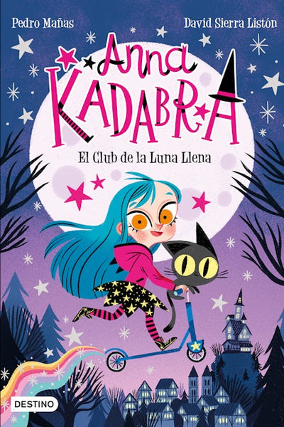Anna Kadabra 1. El Club de la Luna Llena