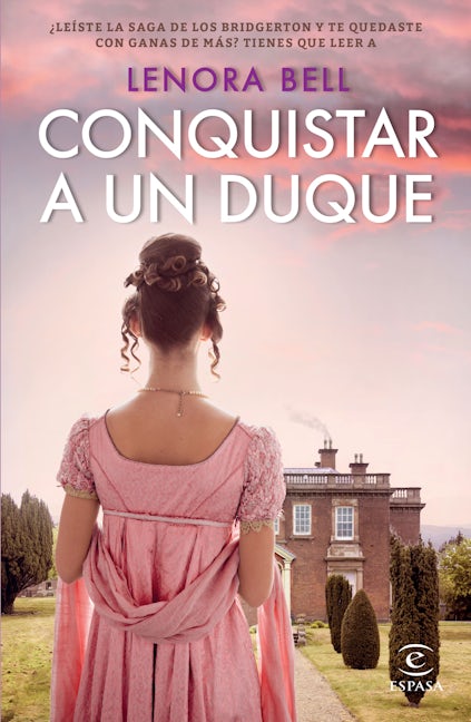 Book cover image for Conquistar a un duque ISBN: 9786070782435