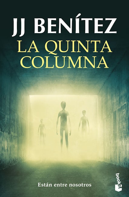 Book cover image for La quinta columna: Están entre nosotros / The Fifth Column: They Are Among Us ISBN: 9786070785771