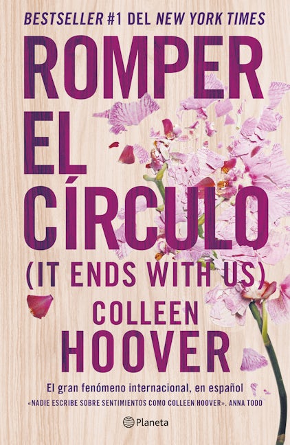 Book cover image for Romper el Círculo / It Ends with Us ISBN: 9786070788147