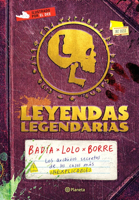 Book cover image for Leyendas legendarias: Los archivos secretos de los casos más INEXPLICABLES / Legendary Legends ISBN: 9786070791871