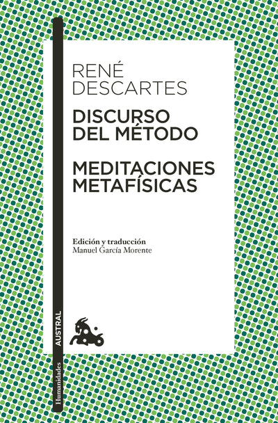Cover image for Discurso del Método y Meditaciones metafísicas / Discourse on the Method & Meditations on First Philosophy, isbn: 9786070791956