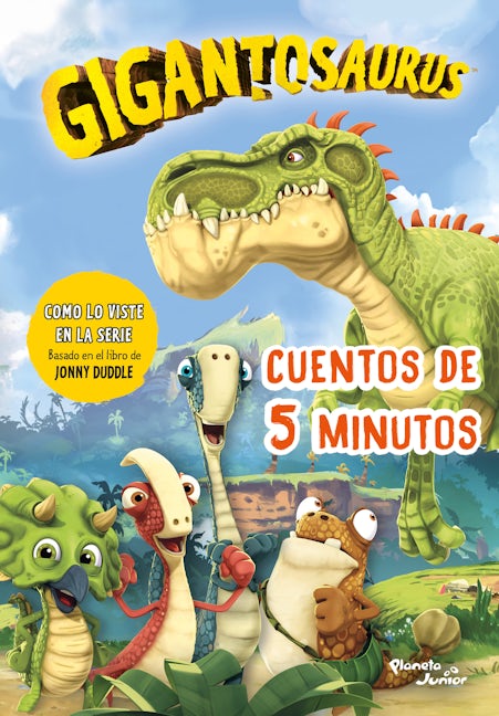 Book cover image for Gigantosaurus. Cuentos de 5 minutos ISBN: 9786070793356