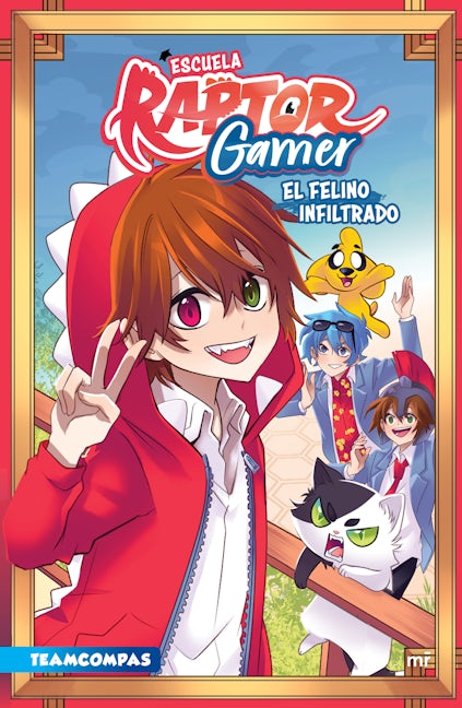 Book cover image for Escuela RaptorGamer: El felino infiltrado (Cómic) / RaptorGamer School: The Covert Cat (Comic Book) ISBN: 9786070793691