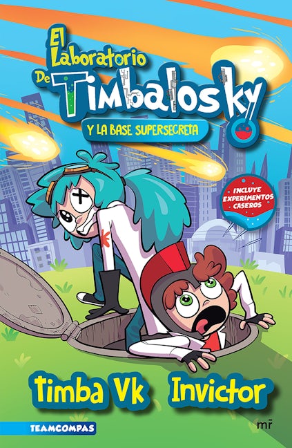 Book cover image for El laboratorio de Timbalosky. La base supersecreta ISBN: 9786070796081