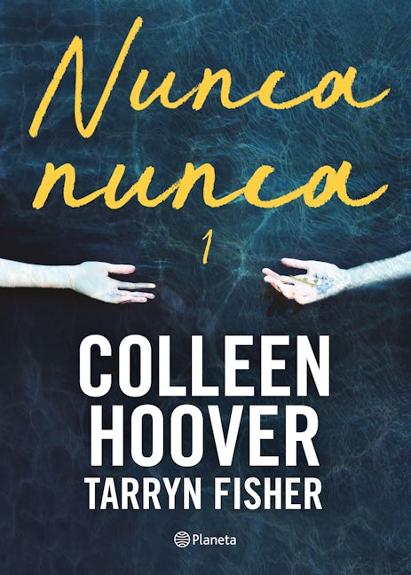 Book cover image for Nunca, nunca 1 / Never Never: Part One ISBN: 9786070796777