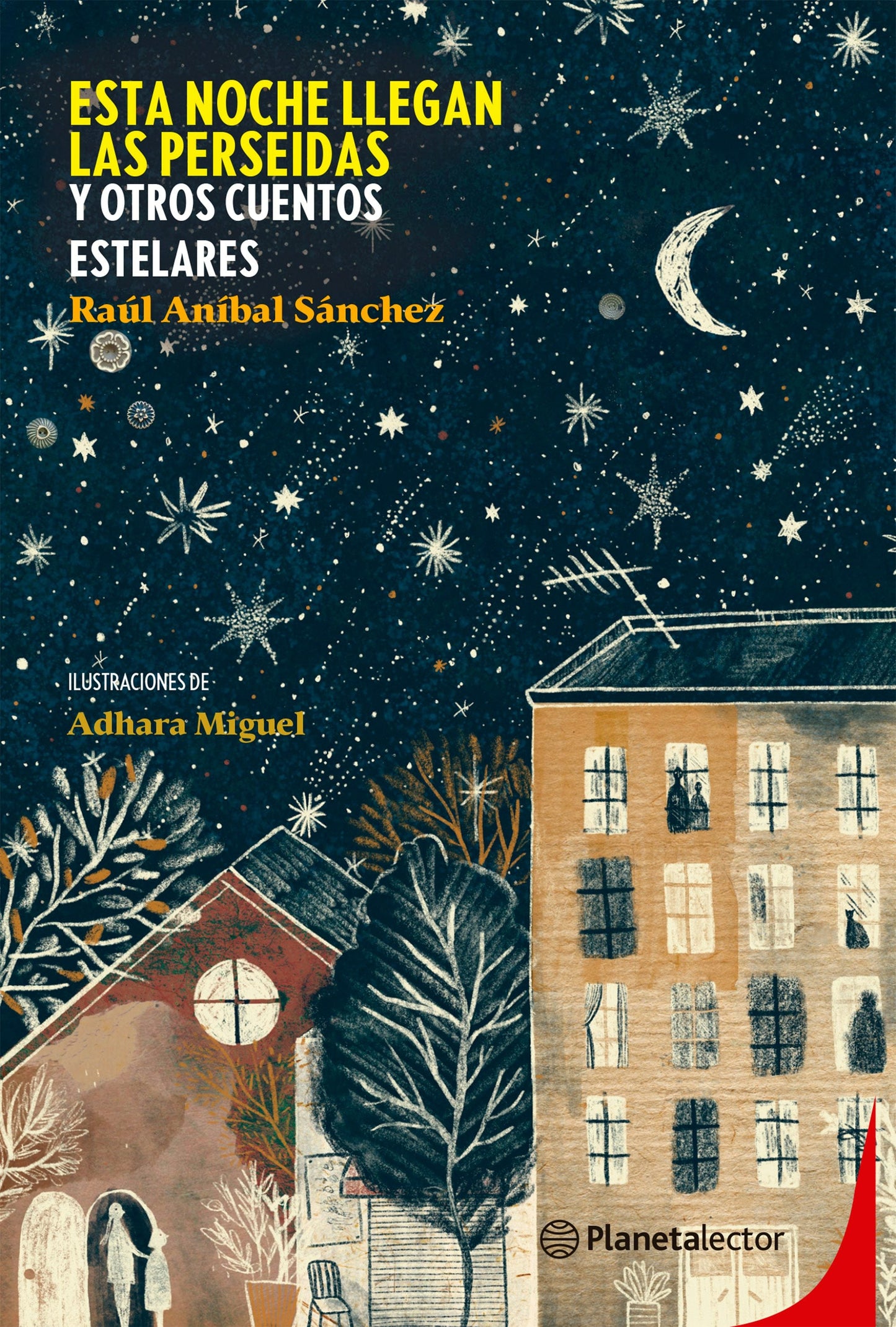 Book cover image for Esta noche llegan las perseidas / The Perseids Arrive Tonight ISBN: 9786070798214