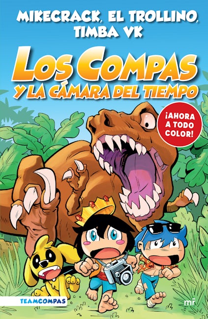 Book cover image for Compas 3. Los Compas y la cámara del tiempo / Compas 3. Los Compas and the Chamber of Time ISBN: 9786070798917