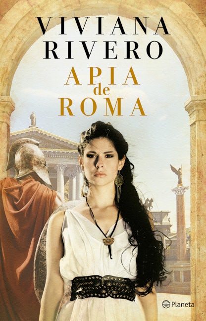 Apia de Roma (Novela histórica) / Apia of Rome (A Historical Novel)