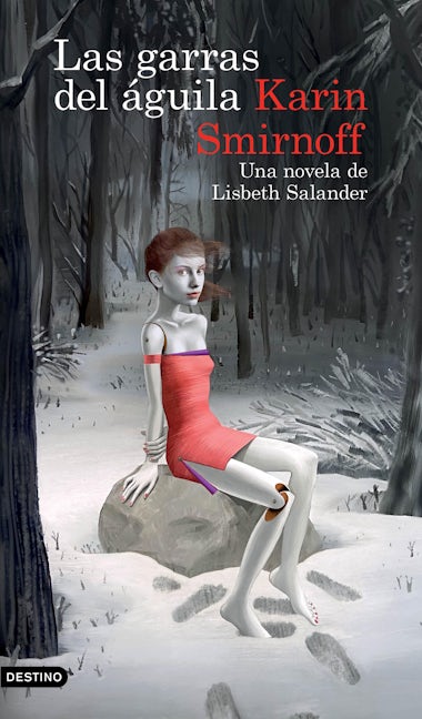 Book cover image for Las garras del águila: una novela de Lisbeth Salander (Serie Millennium) ISBN: 9786073905336