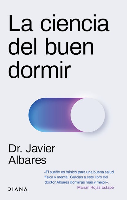 Book cover image for La ciencia del buen dormir / The Science of Good Sleep ISBN: 9786073908313