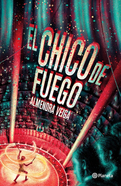 Book cover image for El chico de fuego / The Fire Boy ISBN: 9786073908627