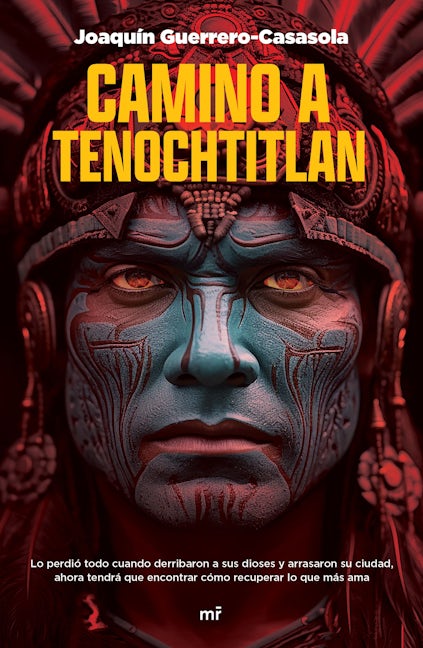 Book cover image for Camino a Tenochtitlan / On the Way to Tenochtitlan ISBN: 9786073908740
