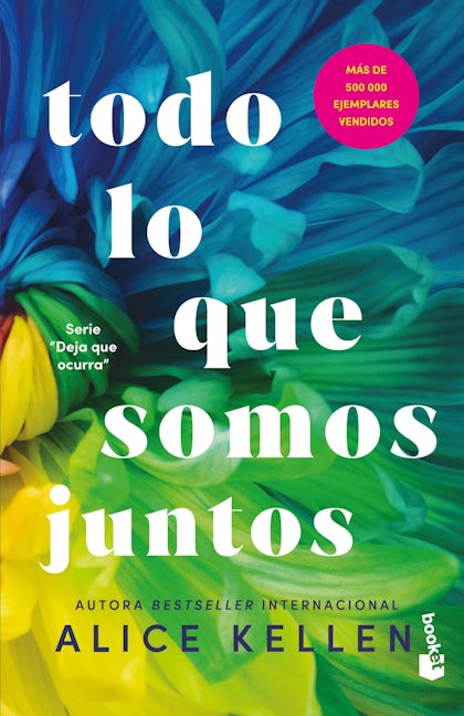 Book cover image for Todo lo que somos juntos / All That We Are Together ISBN: 9786073910088