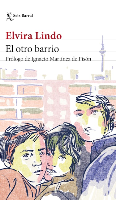 Book cover image for El otro barrio / The Other Neighborhood ISBN: 9786073910323