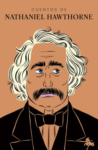 Cuentos de Nathaniel Hawthorne / Nathaniel Hawthorne: The Short Stories