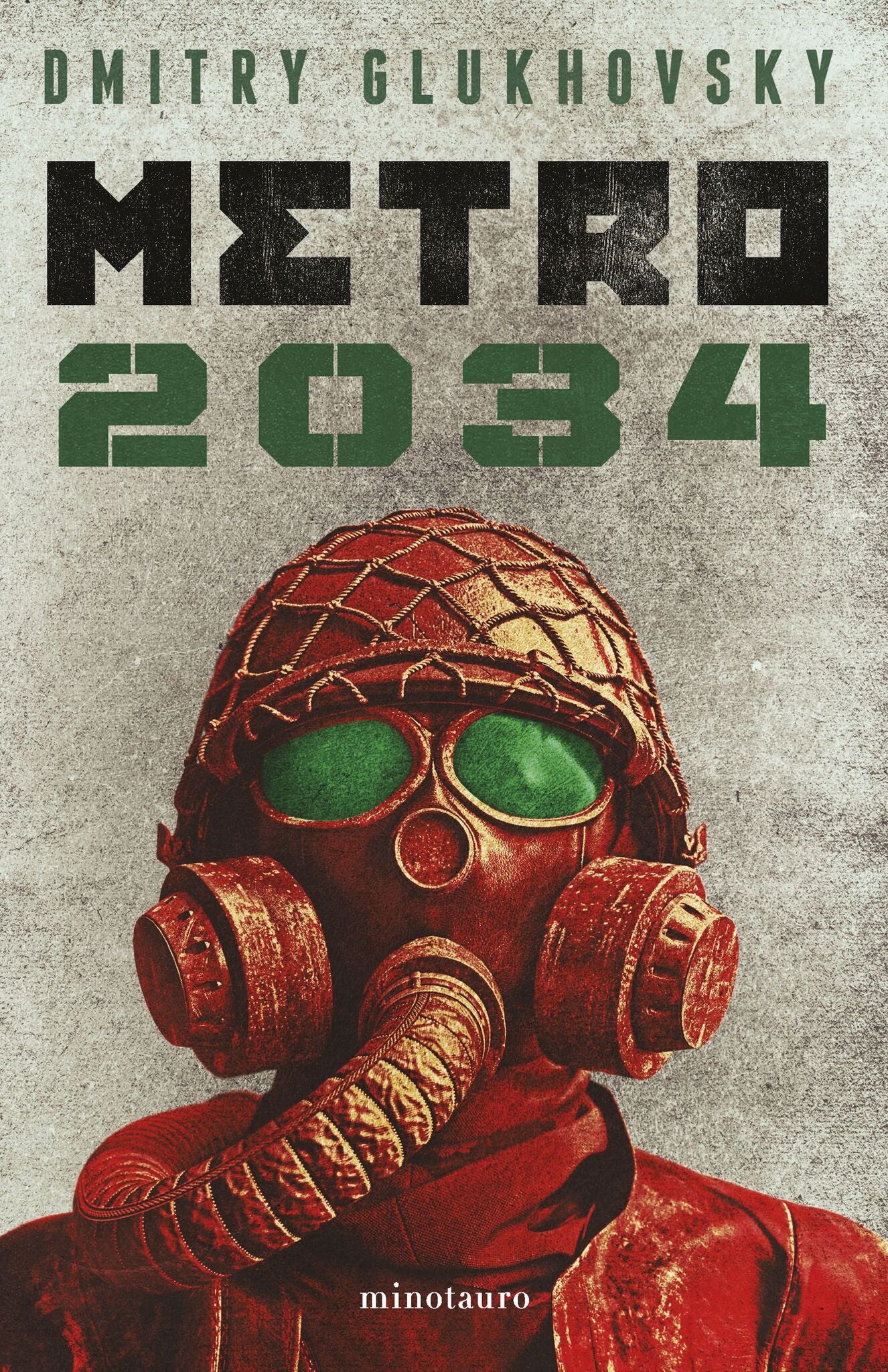 Cover image for Metro 2034 (Novela / A Novel) ISBN 9786073911023