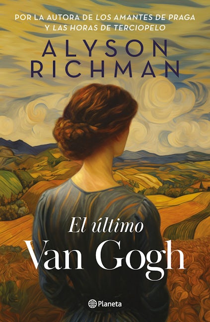 Book cover image for El último Van Gogh / The Last Van Gogh ISBN: 9786073911405
