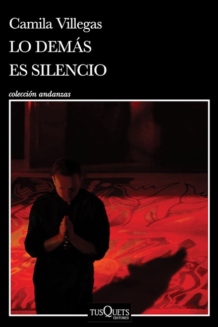 Book cover image for Lo demás es silencio / Everything Else is Silence ISBN: 9786073912280