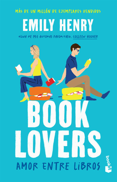 Cover image for Book Lovers: Amor entre libros (Novela / A Novel), isbn: 9786073912365