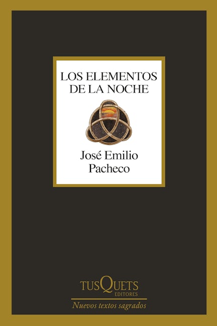 Book cover image for Los elementos de la noche (Poesía) / The Elements of the Night (Poetry) ISBN: 9786073912556