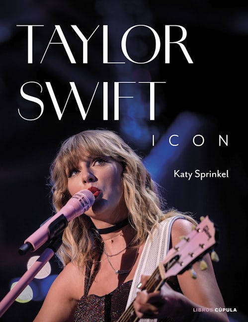 Book cover image for Taylor Swift Icon ISBN: 9786073912570