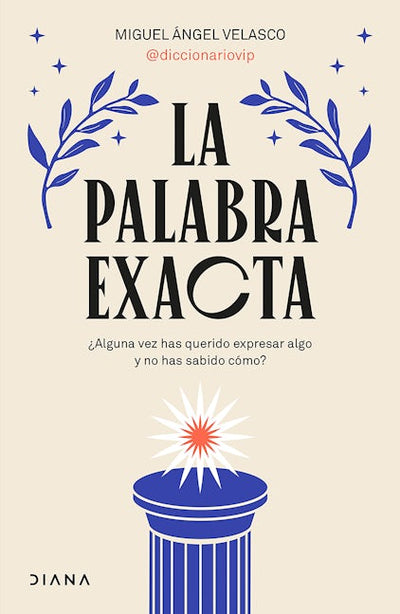 La palabra exacta / The Exact Word