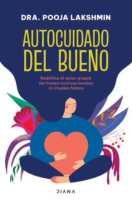 Book cover image for Autocuidado del bueno / Real Self-Care ISBN: 9786073913454