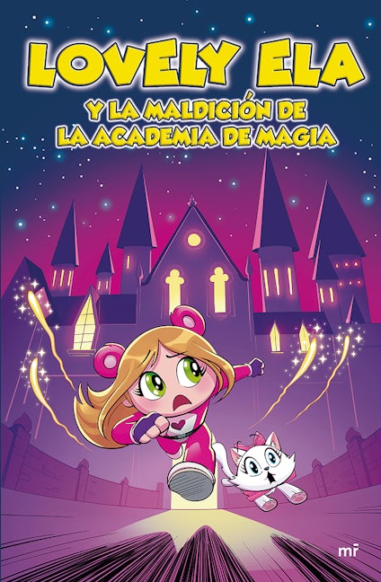 Book cover image for Lovely Ela y la maldición de la academia de magia / Lovely Ela and the Curse of the Magic Academy (Lovely Ela 2) ISBN: 9786073913584