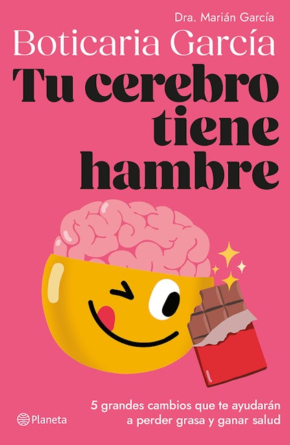Book cover image for Tu cerebro tiene hambre: 5 grandes cambios que te ayudarán a perder grasa y ganar salud / Your Brain is Hungry ISBN: 9786073914536