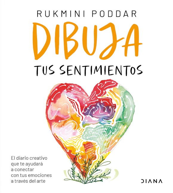 Book cover image for Dibuja tus sentimientos: El diario creativo que te ayudará a conectar con tus emociones a través del arte / Draw Your Feelings ISBN: 9786073915649