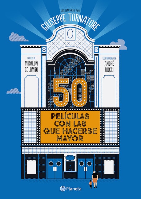 Book cover image for 50 películas con las que hacerse mayor / 50 Movies to Grow Old With ISBN: 9786073915656