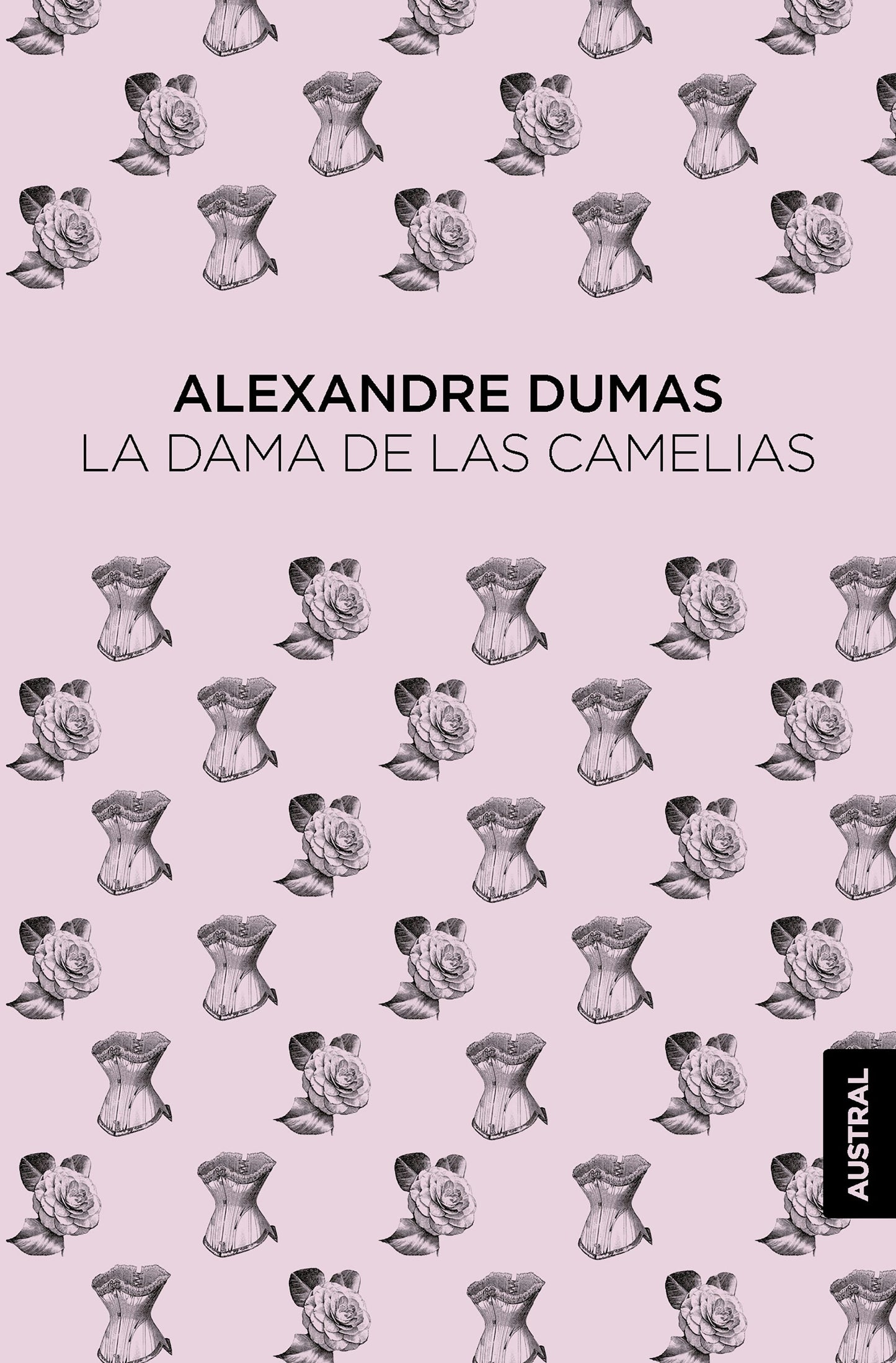 Book cover image for La dama de las camelias / Camille: The Lady of the Camellias ISBN: 9786073916066