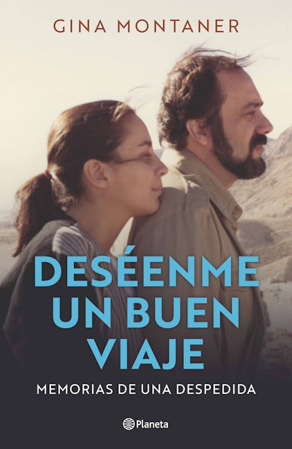 Book cover image for Deséenme un buen viaje: Memorias de una despedida / Wish Me a Good Journey ISBN: 9786073916509