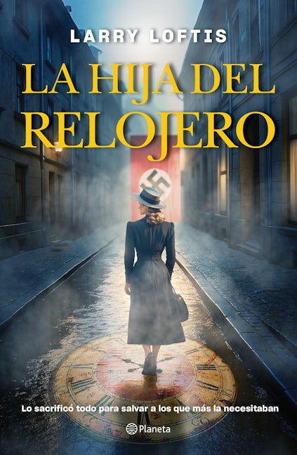 Book cover image for La hija del relojero (Novela biográfica) / The Watchmaker's Daughter (A Biographical Novel) ISBN: 9786073916745