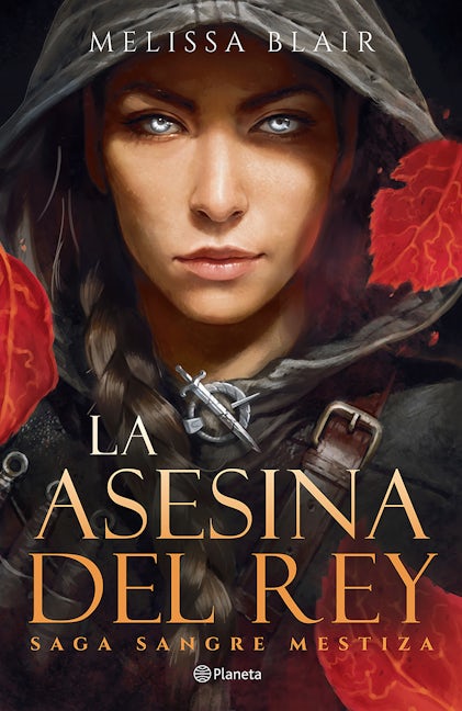Book cover image for La asesina del Rey / A Broken Blade ISBN: 9786073916851