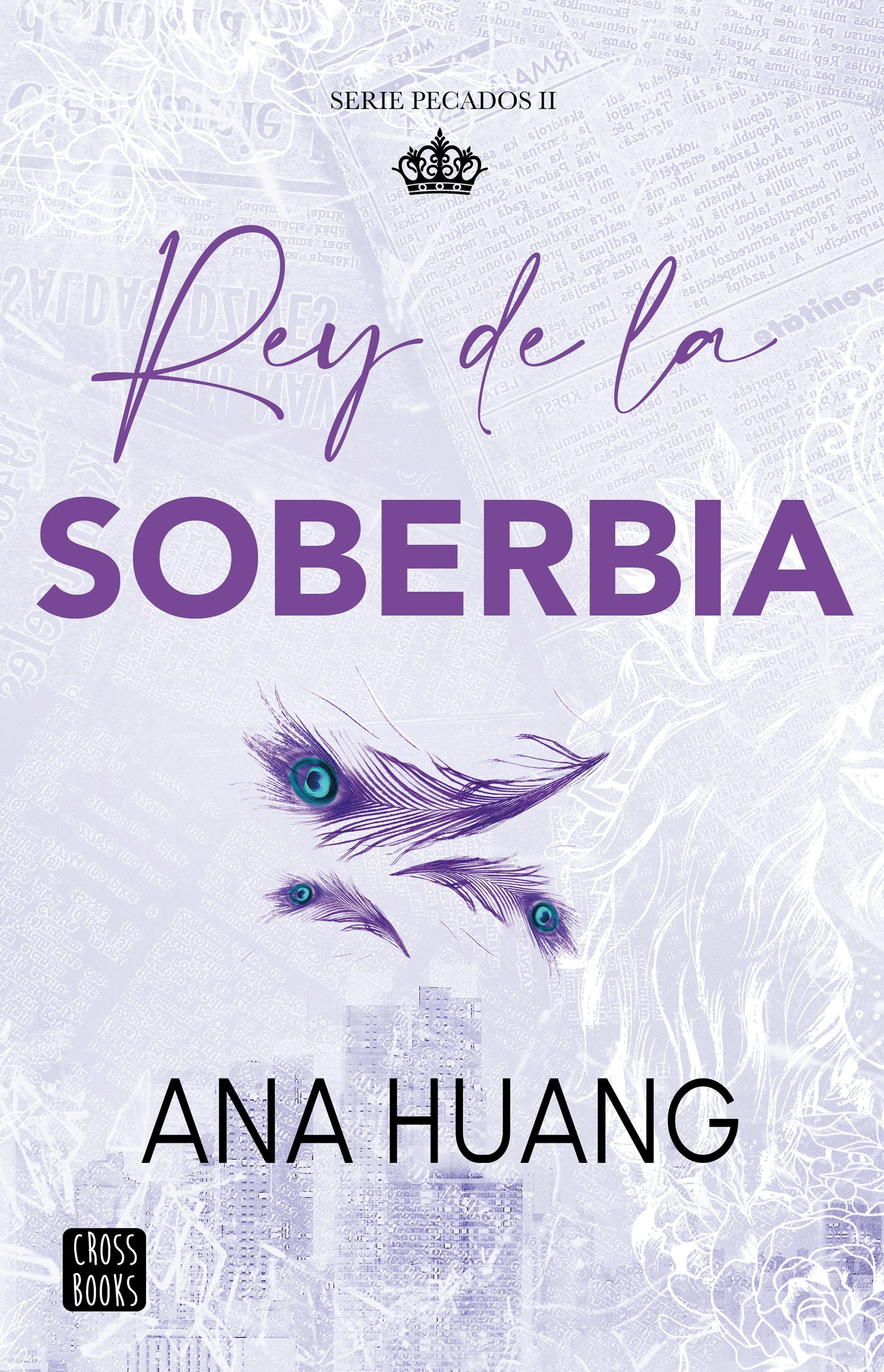 Book cover image for Rey de la soberbia / King of Pride ISBN: 9786073920100
