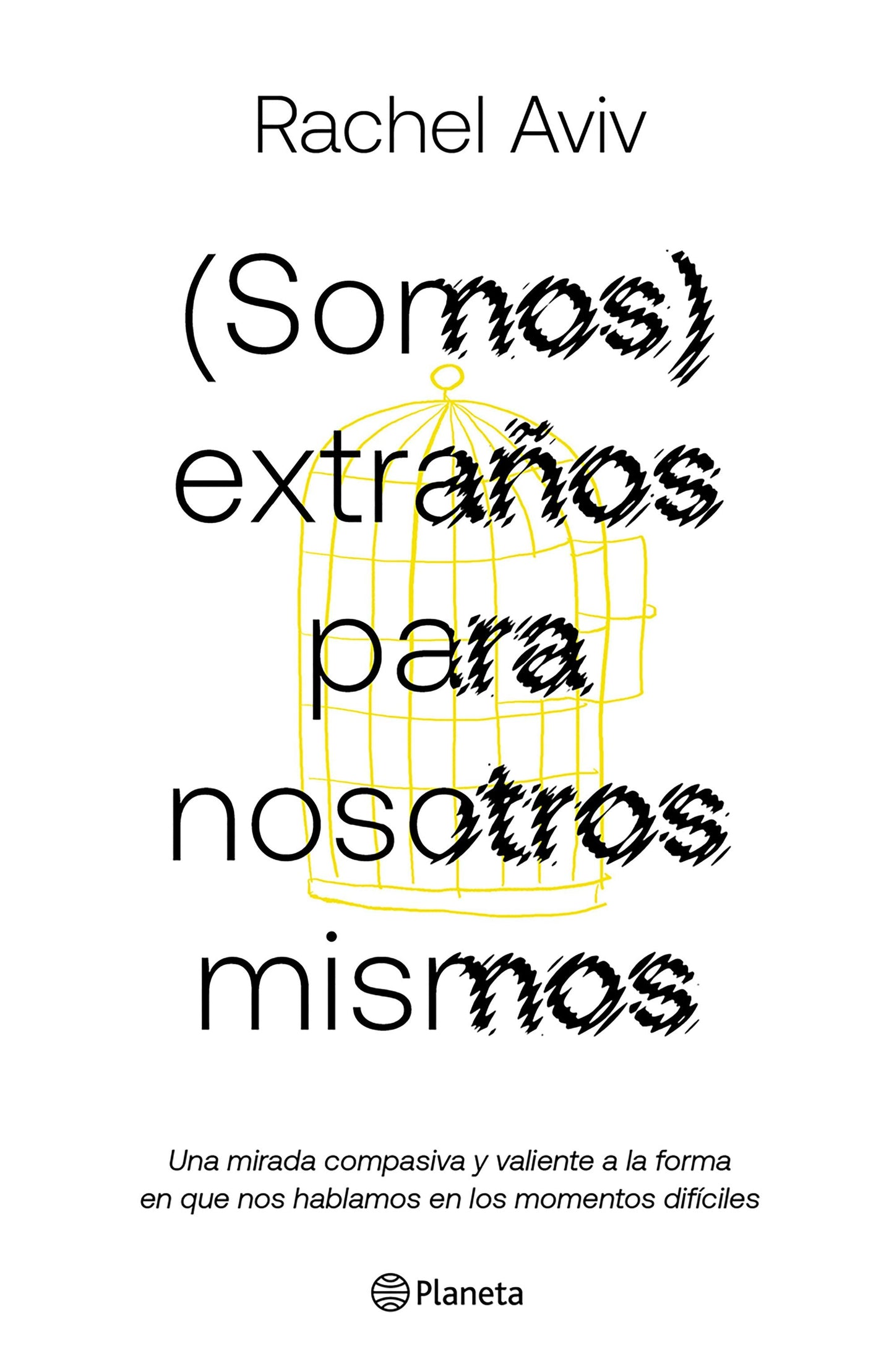 Book cover image for (Somos) extraños para nosotros mismos / Strangers to Ourselves ISBN: 9786073920469