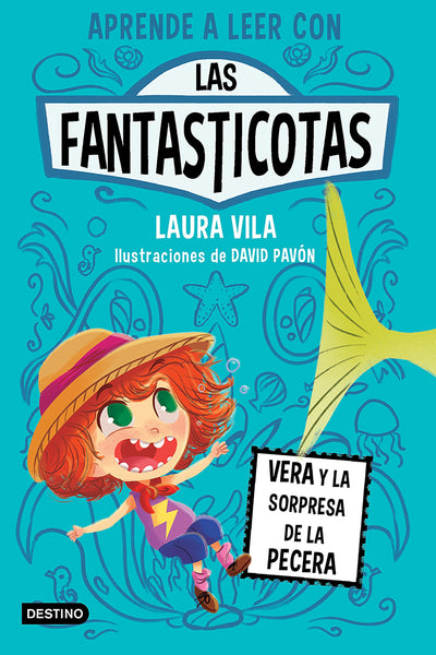 Cover image for Aprende a leer con Las Fantasticotas 1. Vera y la sorpresa de la pecera / Learn How to Read with Las Fantasticotas 1, isbn: 9786073921886