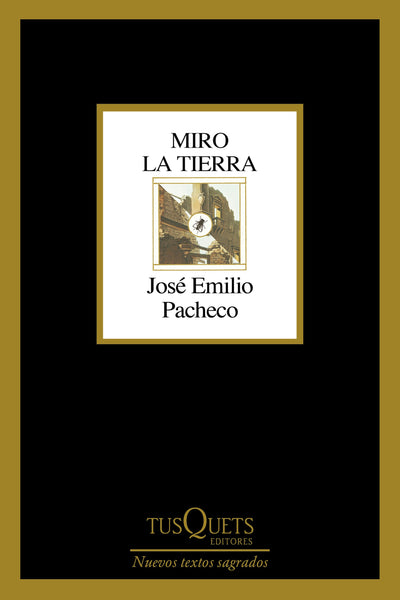 Cover image for Miro la tierra (Poesía) / I Look at the Ground (Poems), isbn: 9786073922470