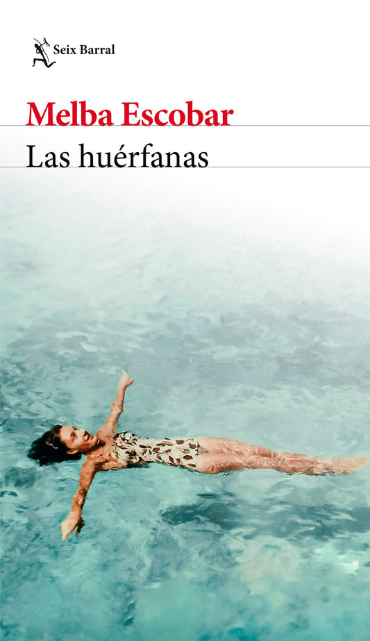 Las huérfanas (Novela biográfica) / The Orphans (A Biographical Novel)
