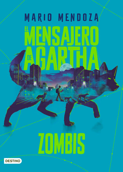 Cover image for El Mensajero de Agartha 1. Zombis (Novela de Ciencia ficción) / The Messenger of Agartha 1. Zombies ( A Sci- Fi Novel), isbn: 9786073923064