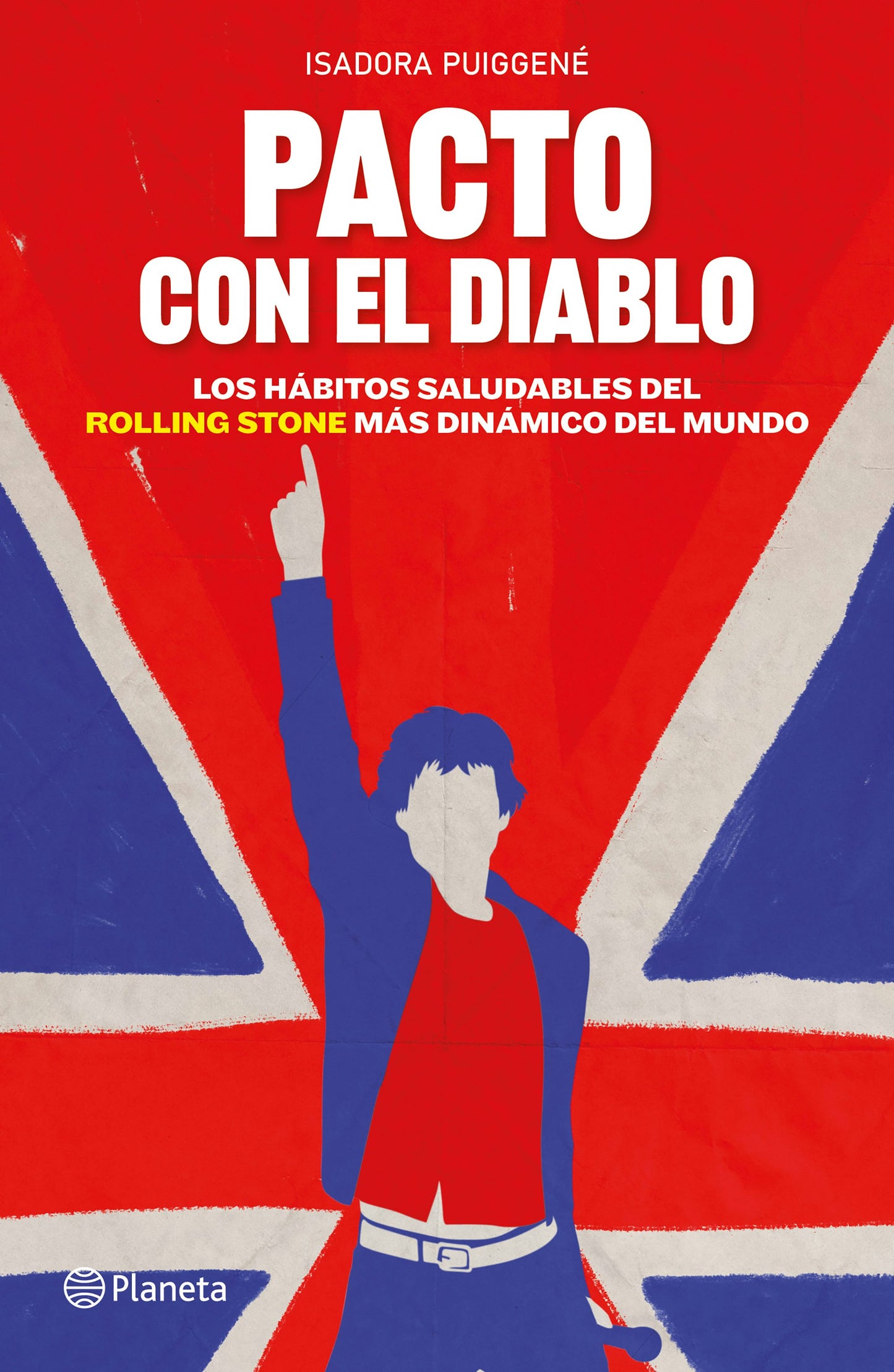 Book cover image for Pacto con el diablo: Los hábitos saludables del Rolling Stone más dinámico del mundo / A Pact with the Devil: The Healthy Habits of the World's Most Dynamic Rolling Stone ISBN: 9786073923095