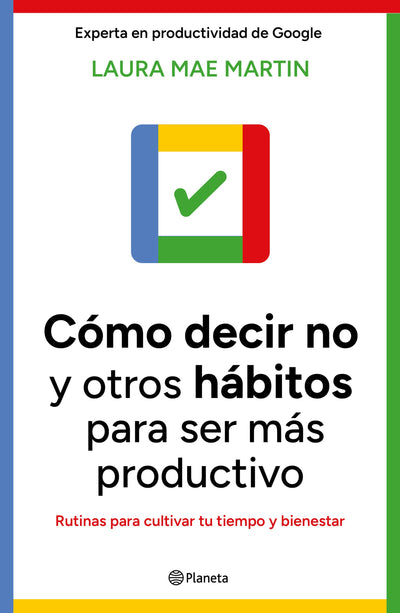 Cover image for Cómo decir no y otros hábitos para ser más productivo / Uptime, isbn: 9786073924696