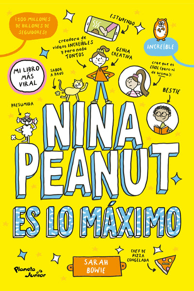 Cover image for Nina Peanut es lo máximo / Nina Peanut is Amazing, isbn: 9786073925549