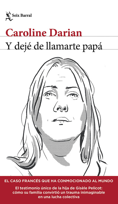 Cover image for Y dejé de llamarte papá (Crimen real) / I’ll Never Call Him Dad Again (True Crime), isbn: 9786073926287