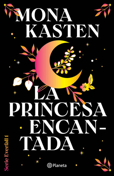 Cover image for La princesa encantada: Por la autora de Maxton Hall / Fallen Princess (Colegio Everfall 1), isbn: 9786073927123