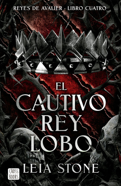 Cover image for El cautivo rey lobo / The Forbidden Wolf King  (Reyes de Avalier 4), isbn: 9786073928557